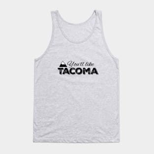 You'll like Tacoma: Black Ink Tank Top